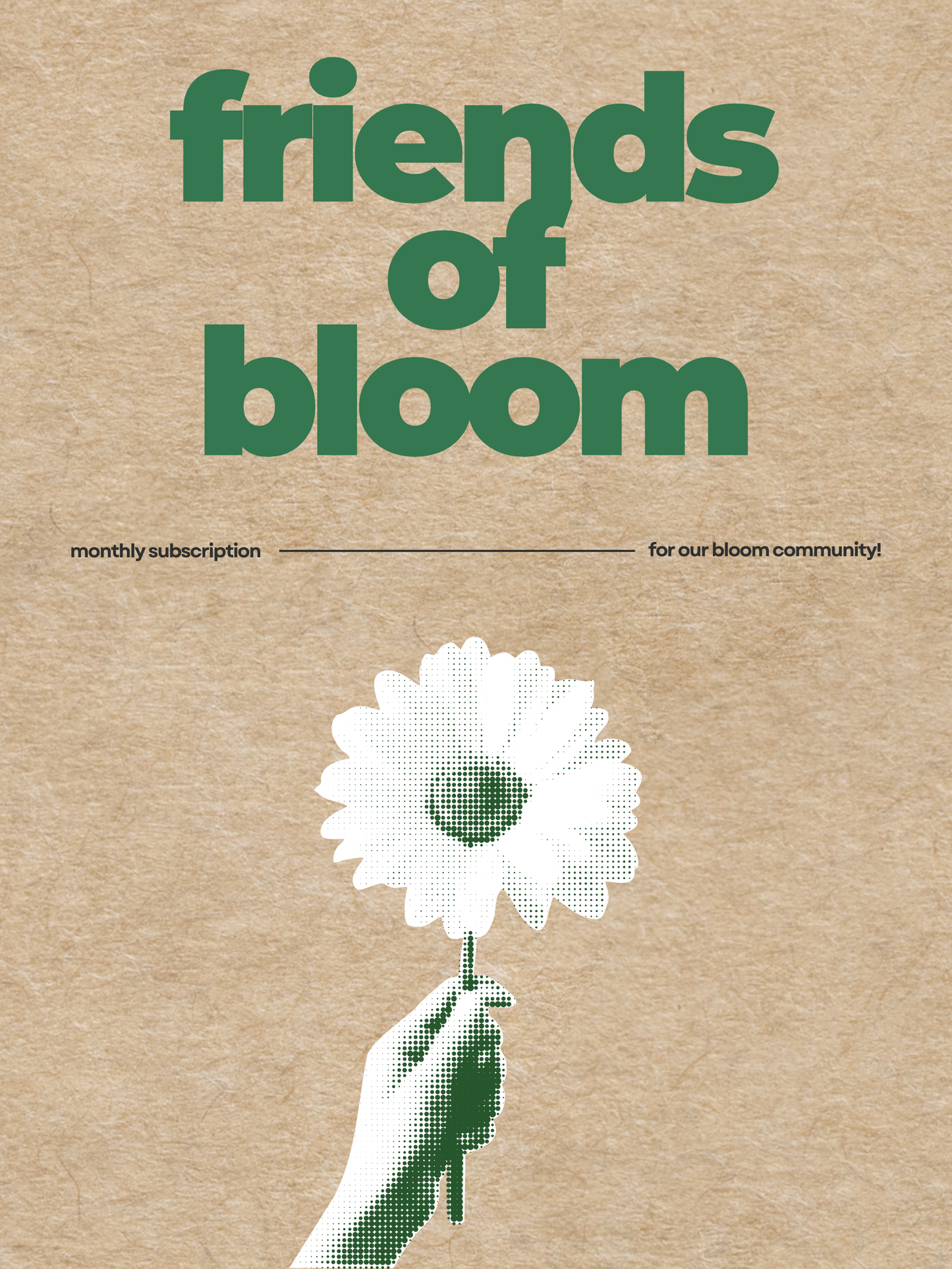 Friend of Bloom - a monthly club for people and planet!